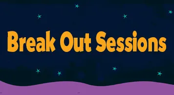 BREAKOUT SESSIONS.jpg