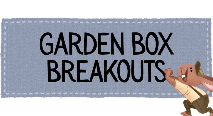 Garden Box Breakouts.png