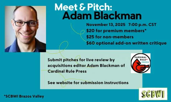 Meet and Pitch Adam Blackman , HERO (550 x 330 px) - Romy Natalia Goldberg Brazos Valley SCBWI.png