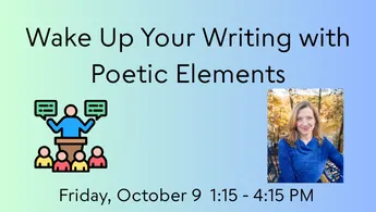 Wake Up Your Writing with Poetic Elements.png
